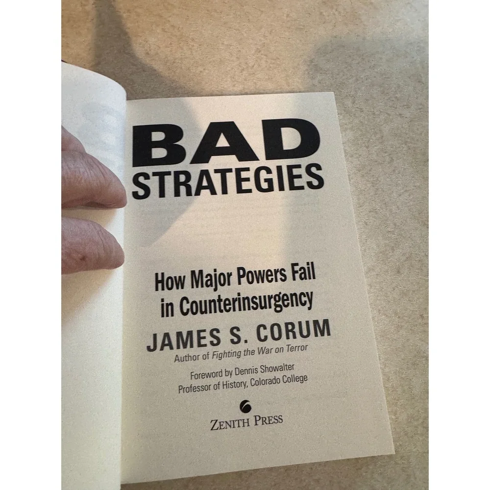 Bad Strategies James S Corum Counterinsurgency Military History Hardcover Book
